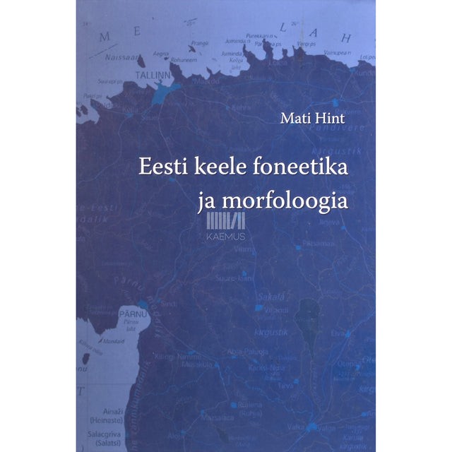 Mati Hint. Eesti keele foneetika ja morfoloogia