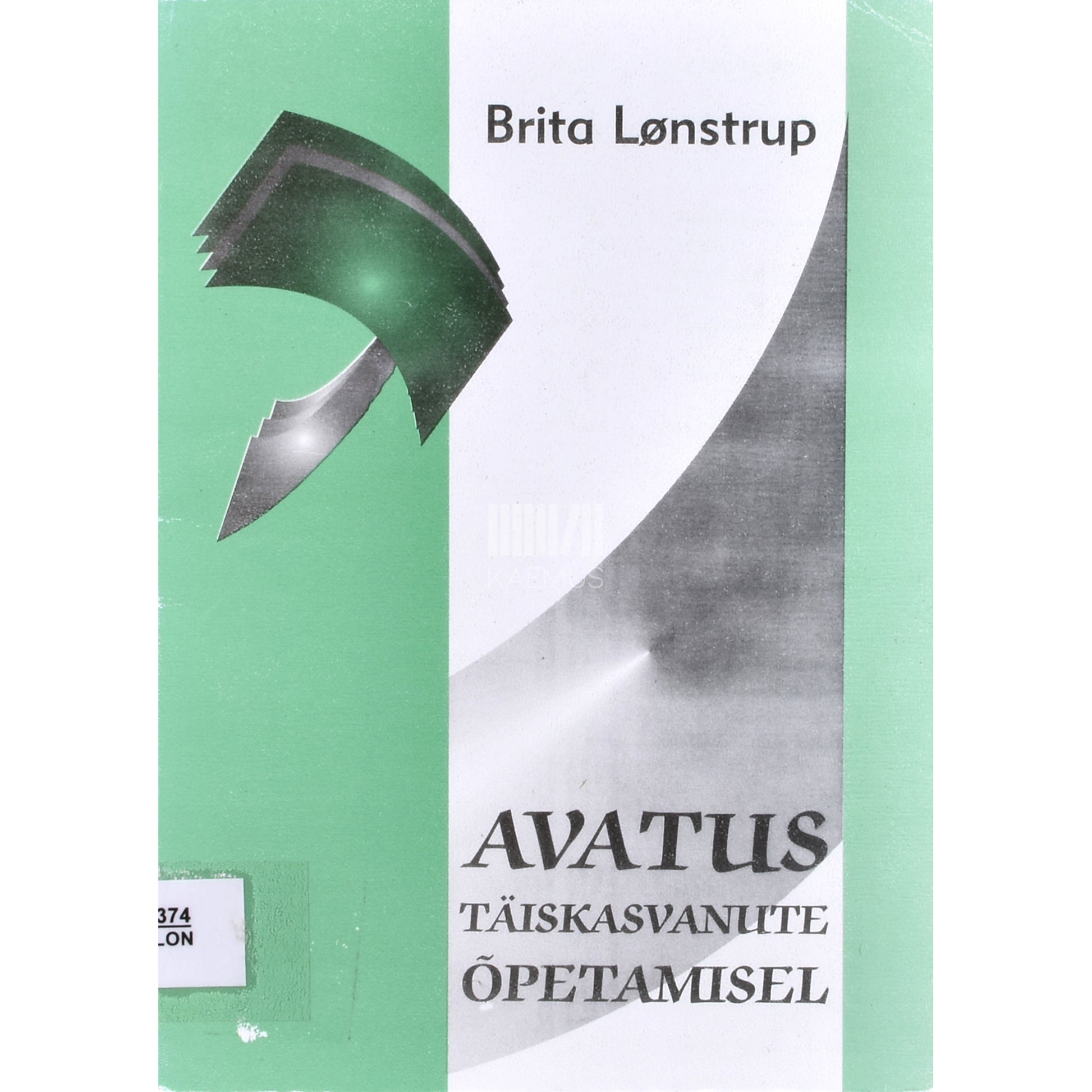 Brita Lønstrup. Avatus täiskasvanute õpetamisel 1. osa