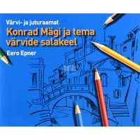 Eero Epner Konrad Mägi ja tema värvide salakeel