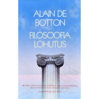 Alain De Botton Filosoofia lohutus