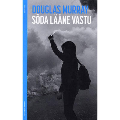 Douglas Murray Sõda Lääne vastu