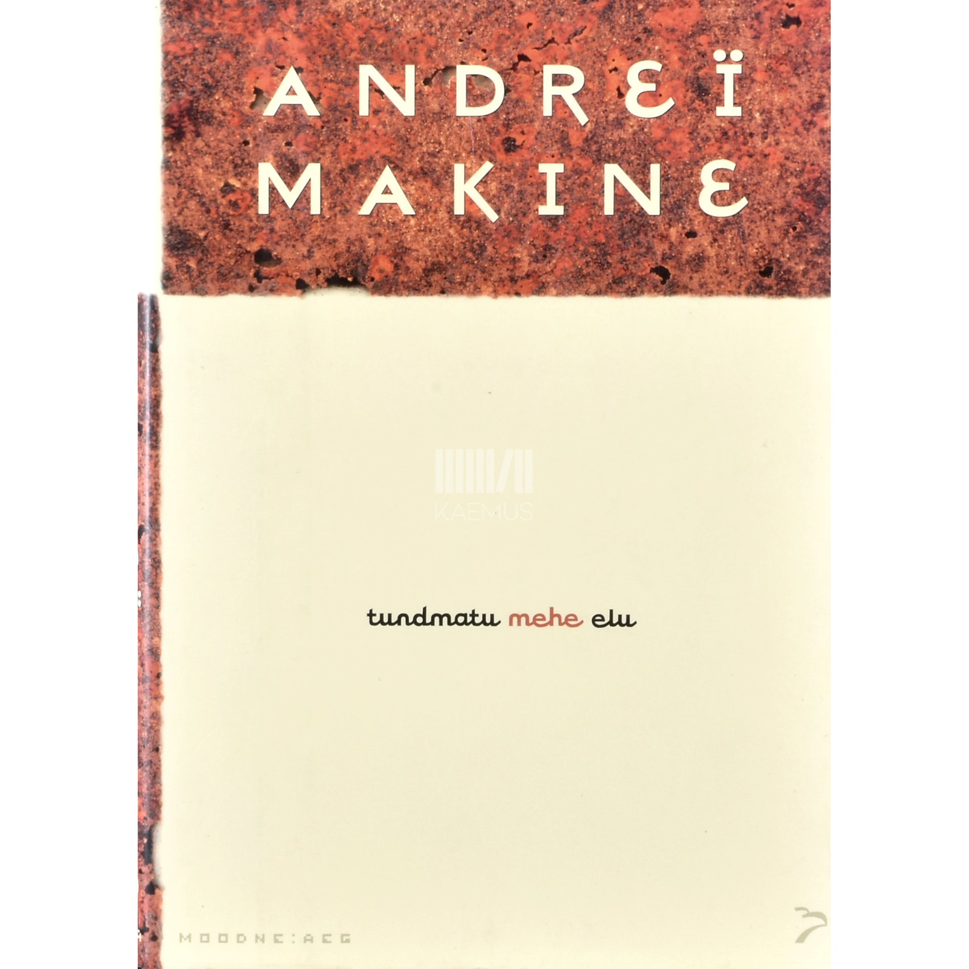 Andreï Makine. Tundmatu mehe elu
