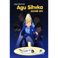 Jaan Rannap Agu Sihvka annab aru