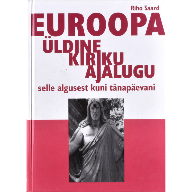 Riho Saard. Euroopa üldine kiriku ajalugu