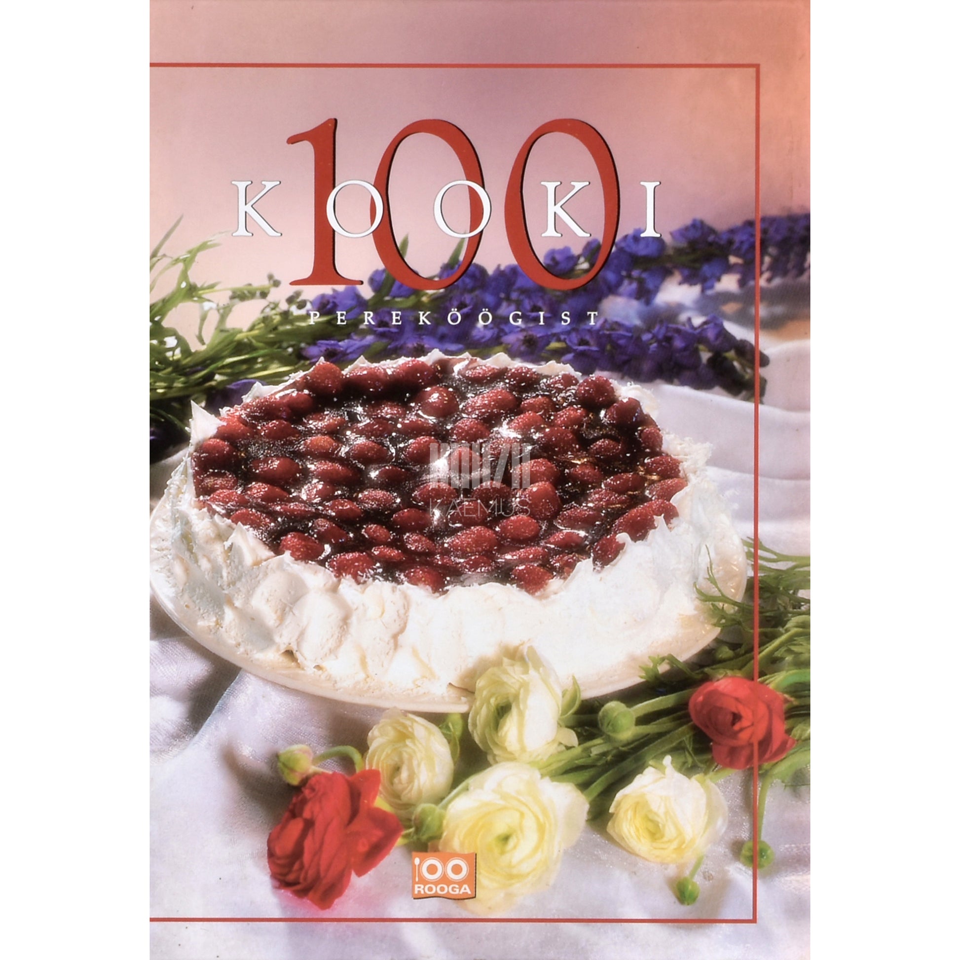 100 kooki "Pereköögist" 1. osa