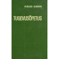 Konstantin Ollik, Otto Roots Tugevusõpetus