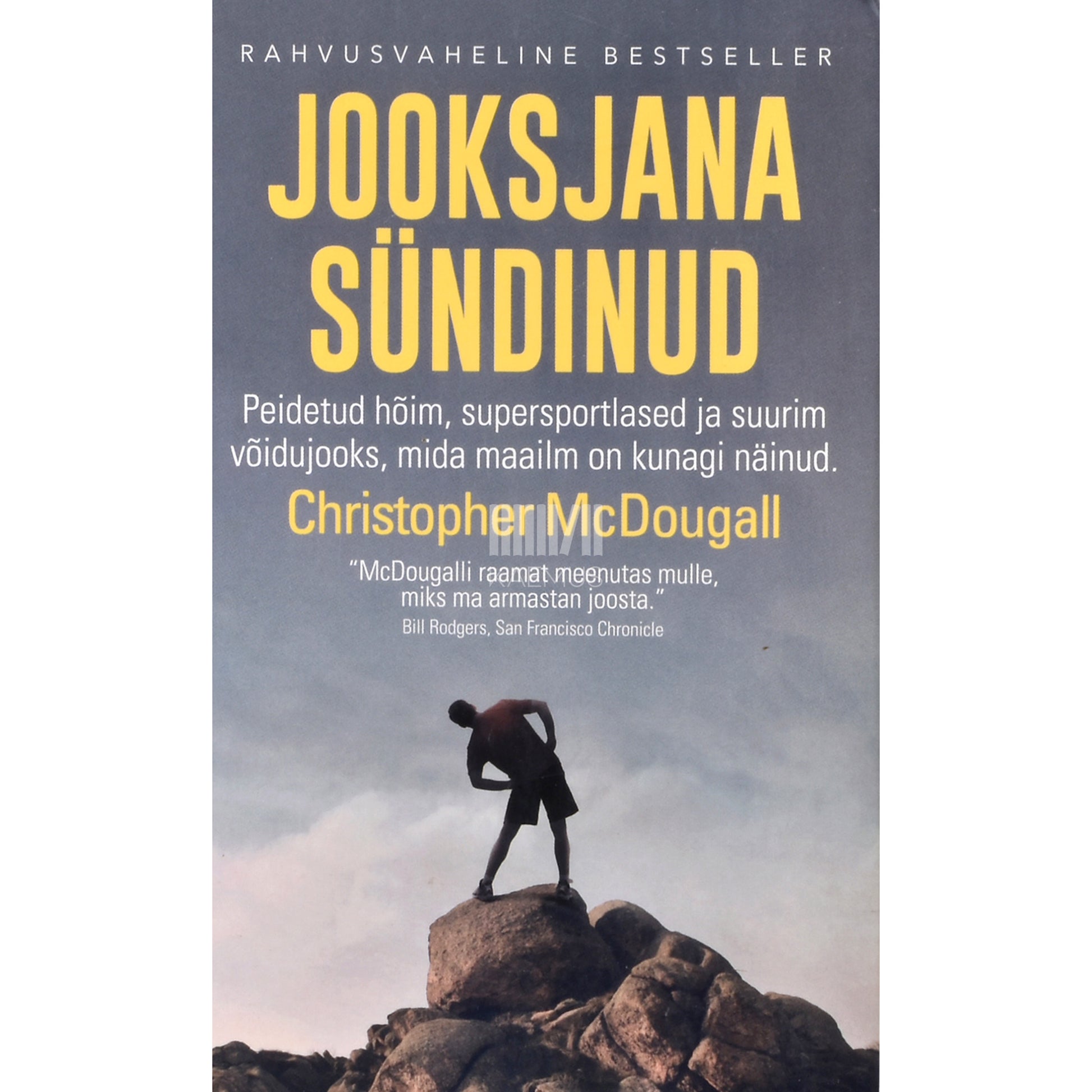 Christopher McDougall. Jooksjana sündinud