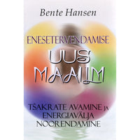 Bente Hansen Enesetervendamise uus maailm