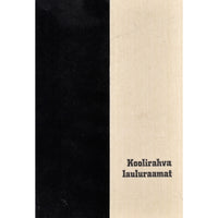 ... Koolirahva lauluraamat