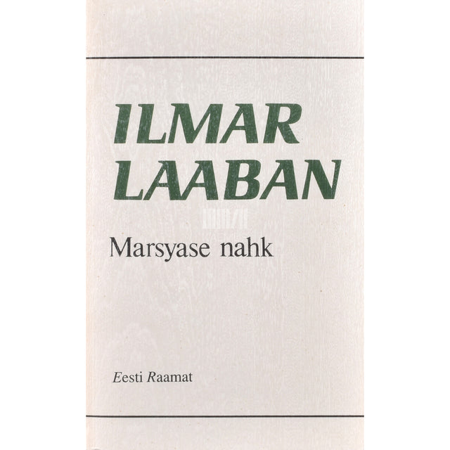 Ilmar Laaban. Marsyase nahk