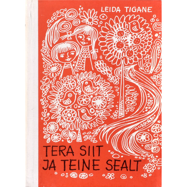 Leida Tigane. Tera siit ja teine sealt