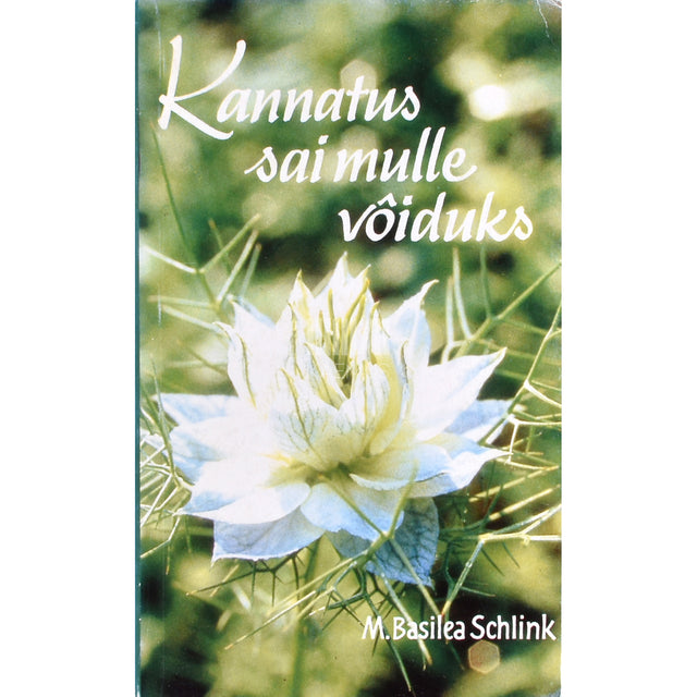 M. Basilea Schlink. Kannatus sai mulle võiduks