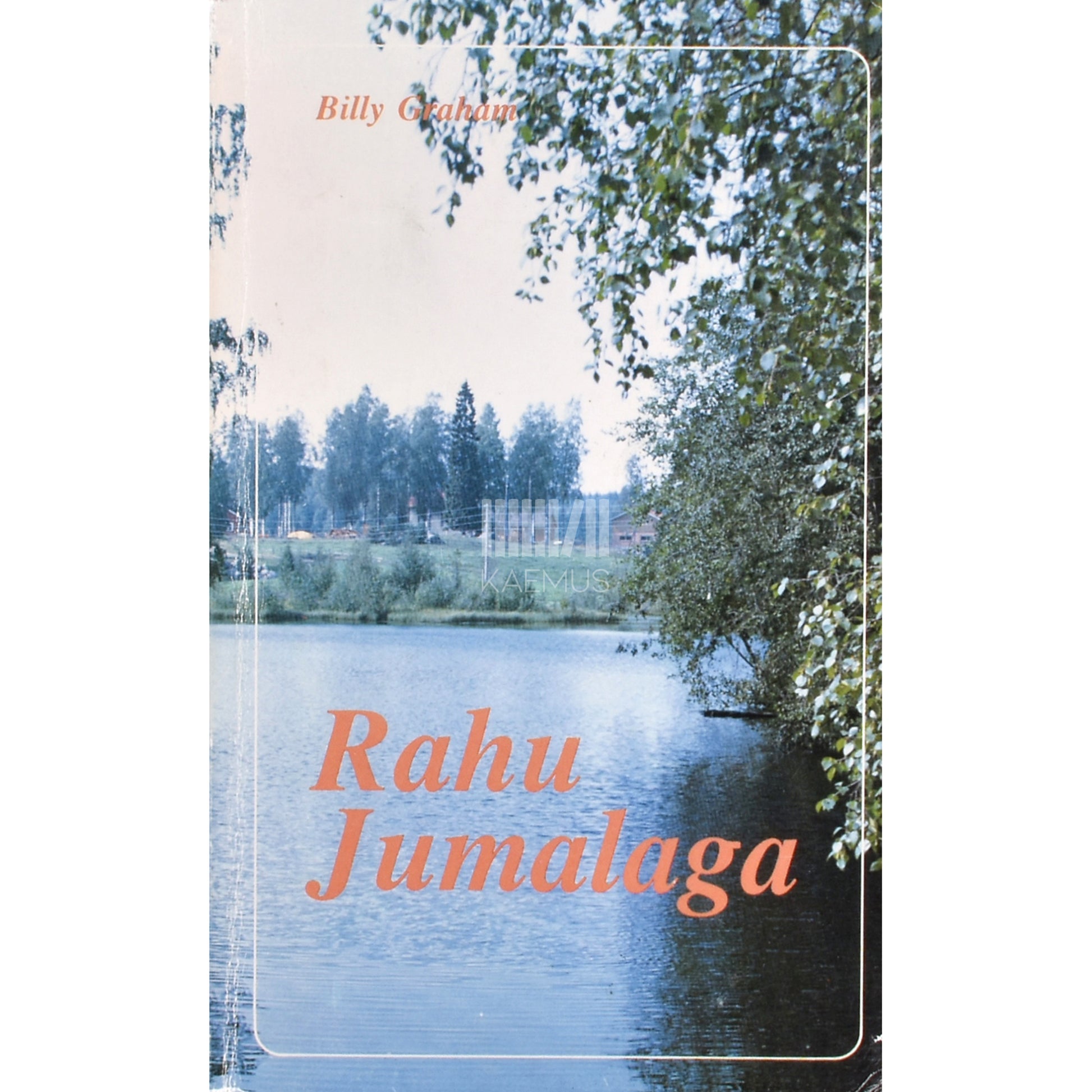 Billy Graham. Rahu Jumalaga
