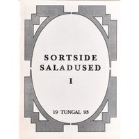 ... Sortside saladused 1. osa