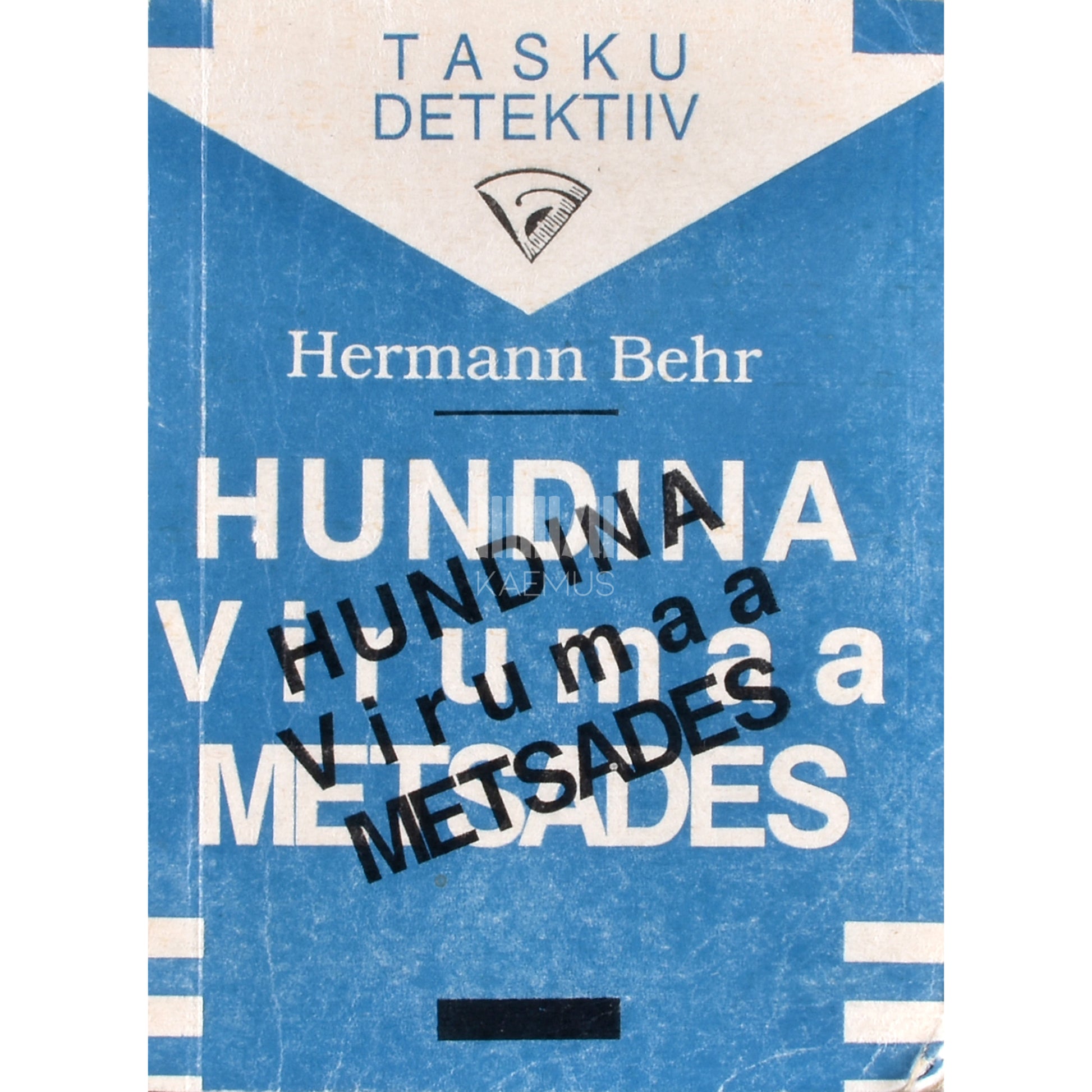 Hermann Behr. Hundina Virumaa metsades