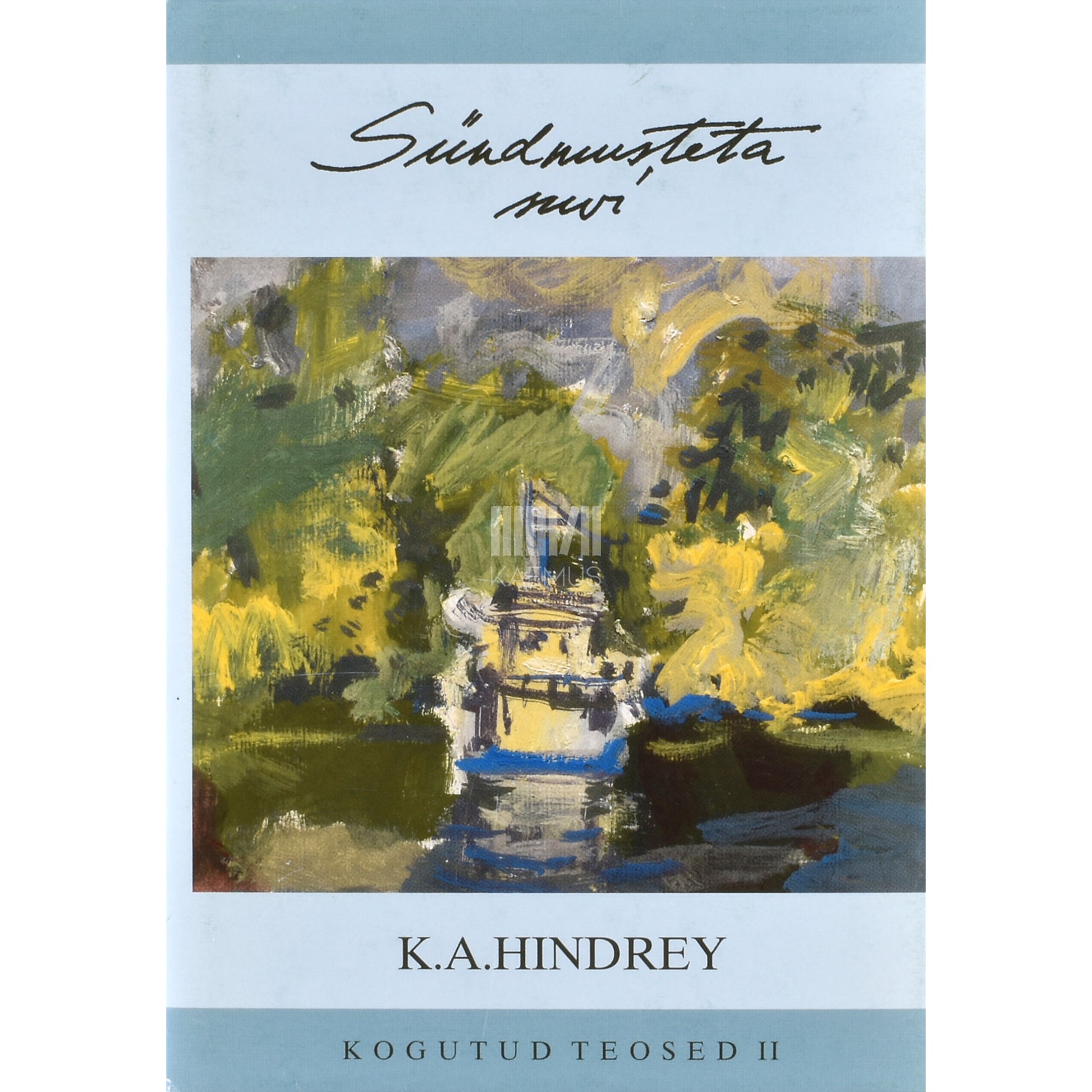 Karl August Hindrey. Sündmusteta suvi