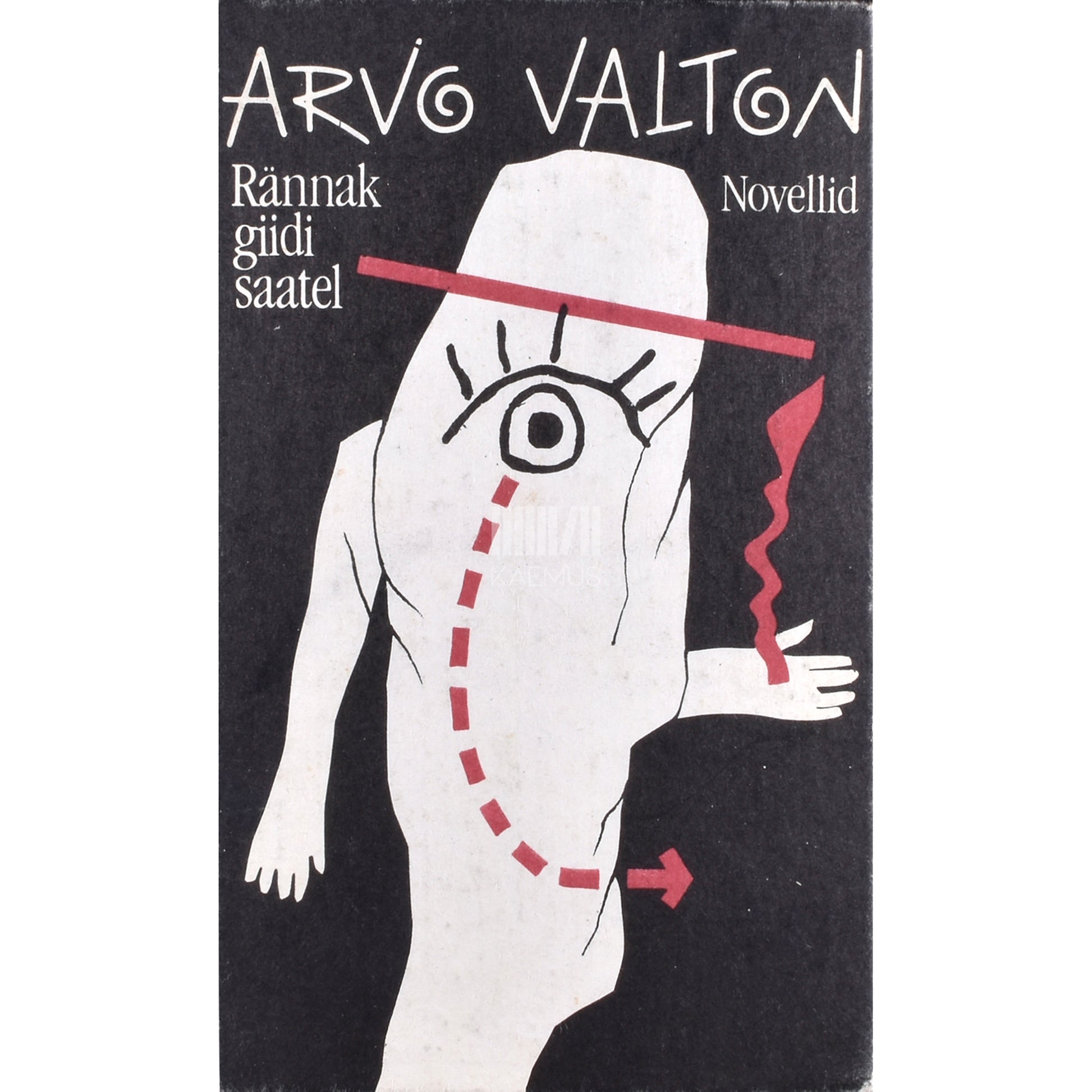 Arvo Valton. Rännak giidi saatel