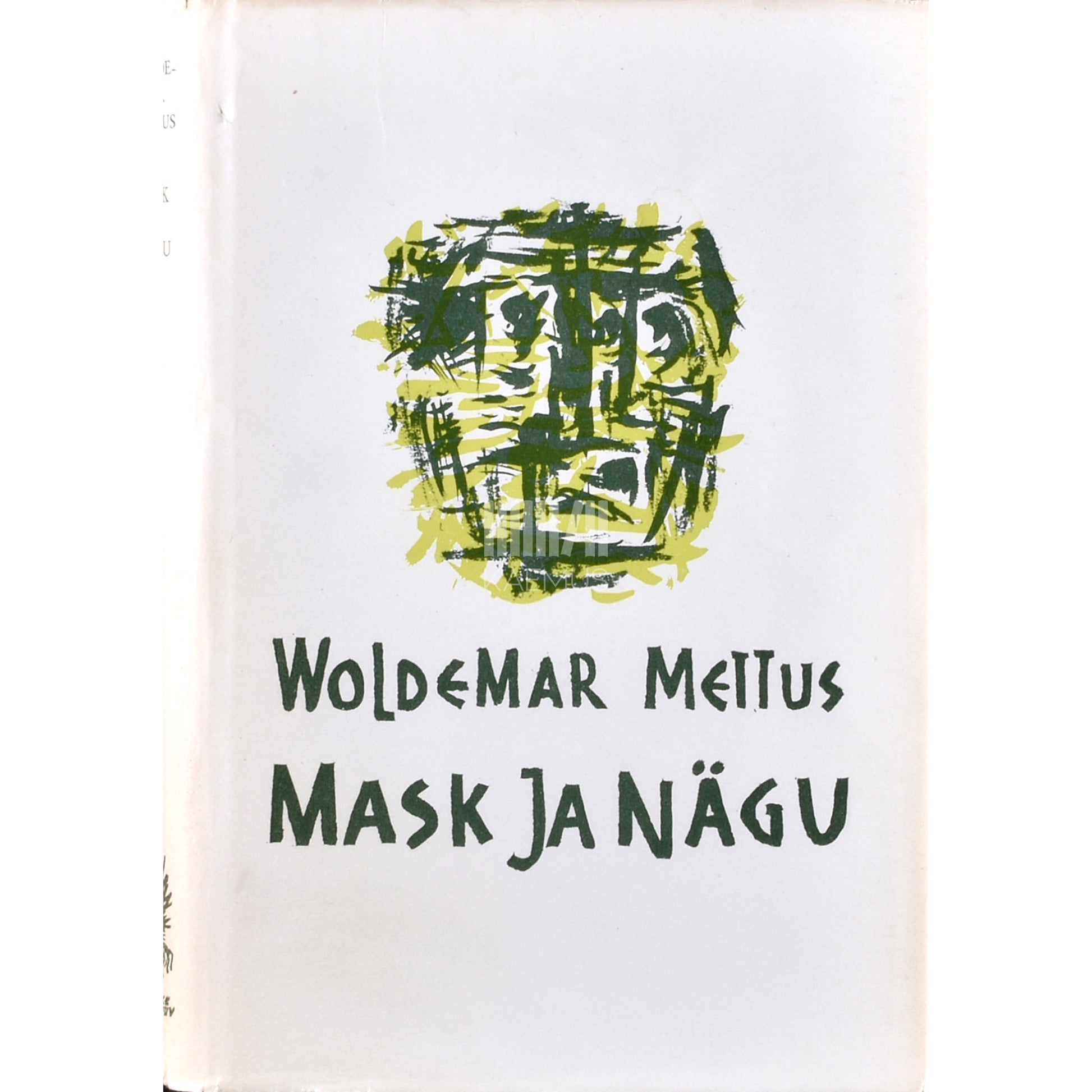 Voldemar Mettus. Mask ja nägu