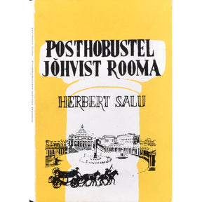 Herbert Salu Posthobustel Jõhvist Rooma