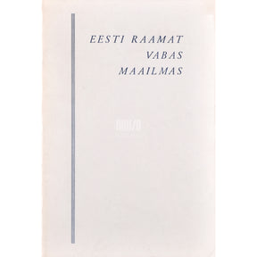 ... Eesti raamat vabas maailmas