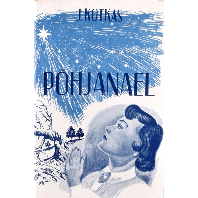 Juuli Kotkas. Põhjanael. Luuletusi 1955-1956