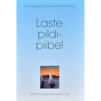 Heli Karjalainen Laste pildipiibel