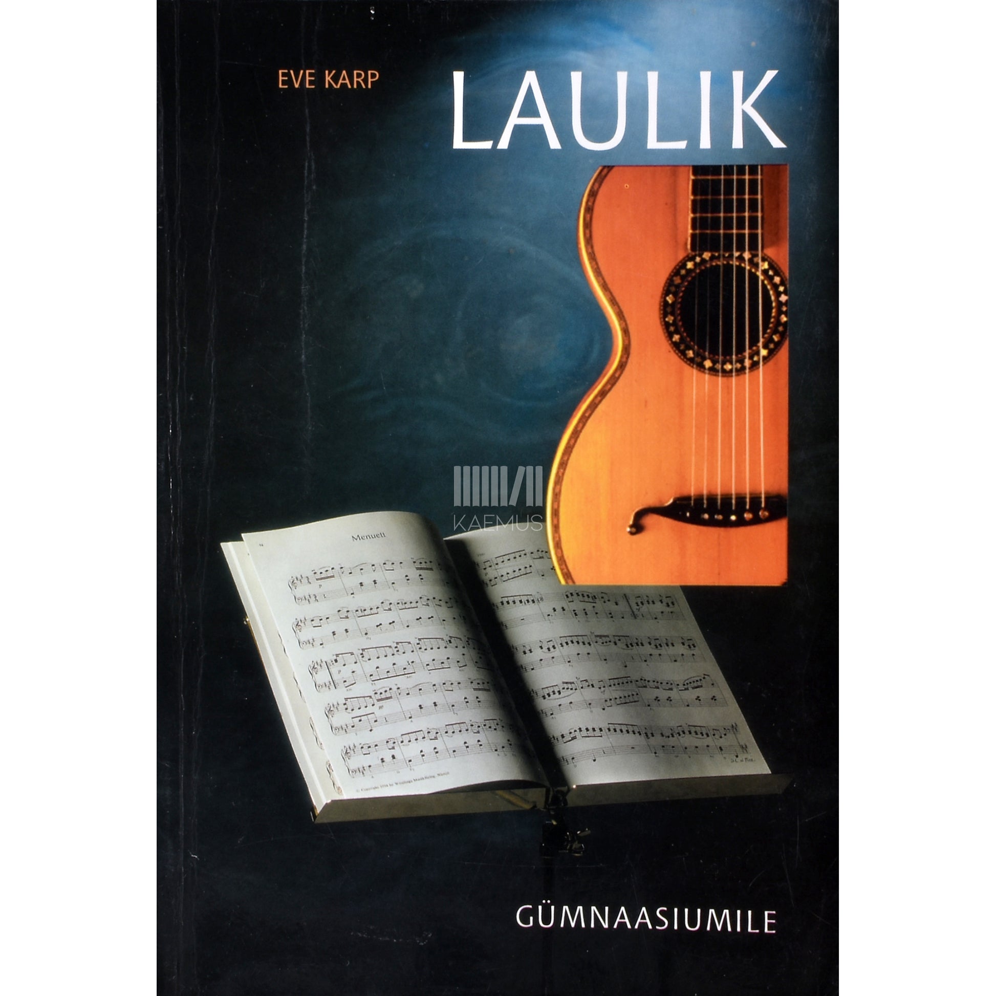 Eve Karp. Laulik gümnaasiumile