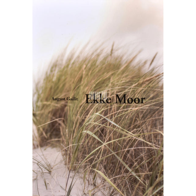 August Gailit. Ekke Moor