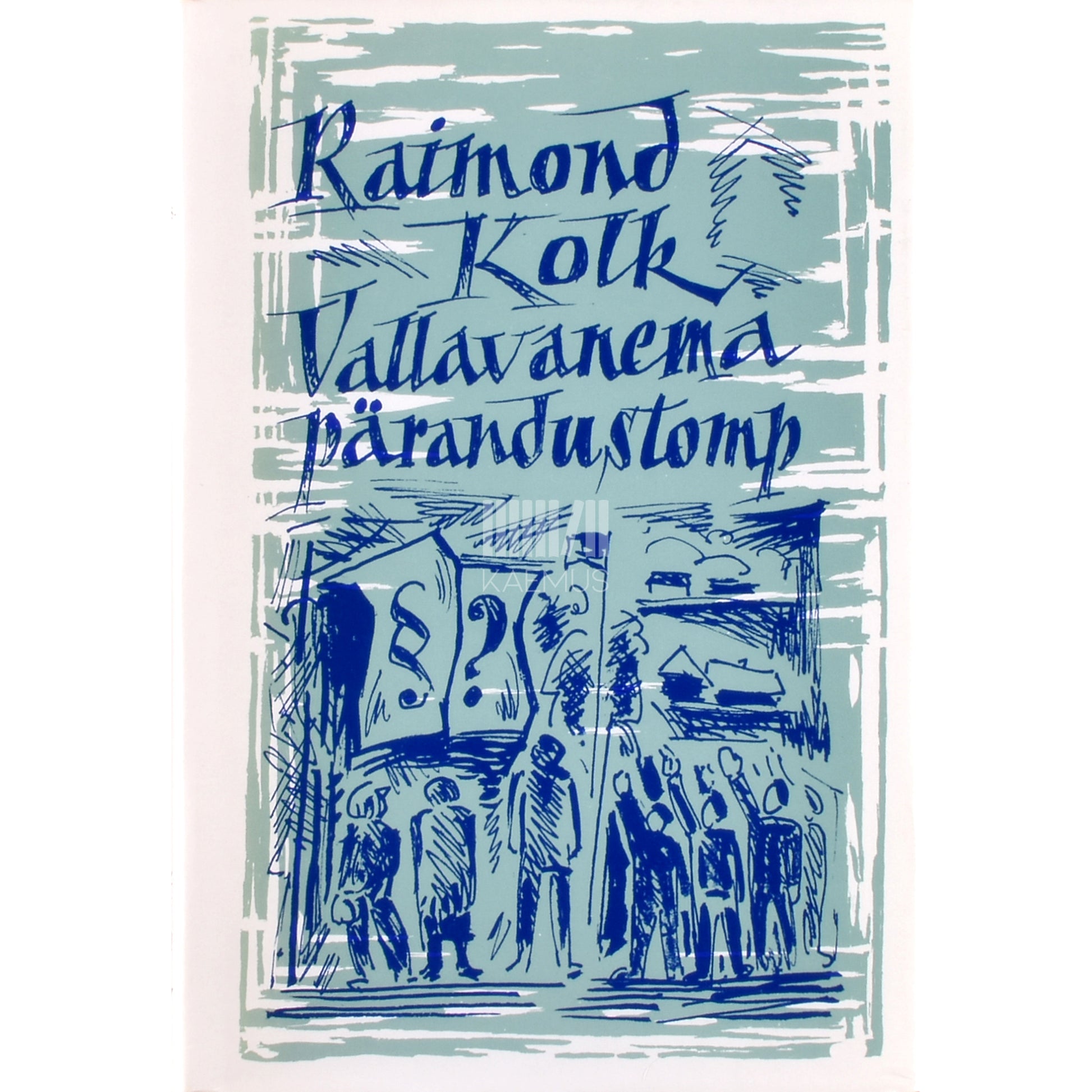 Raimond Kolk. Vallavanema pärandustomp
