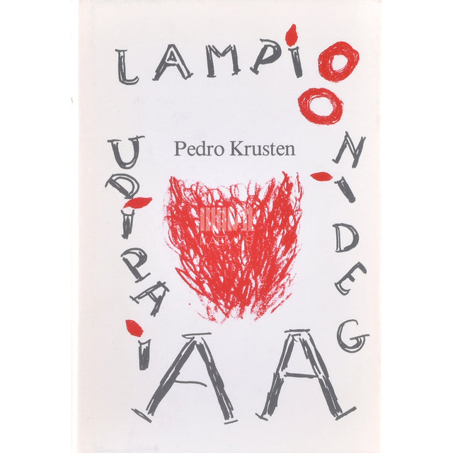 Pedro Krusten. Aiapidu lampioonidega