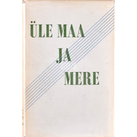 ... Üle maa ja mere
