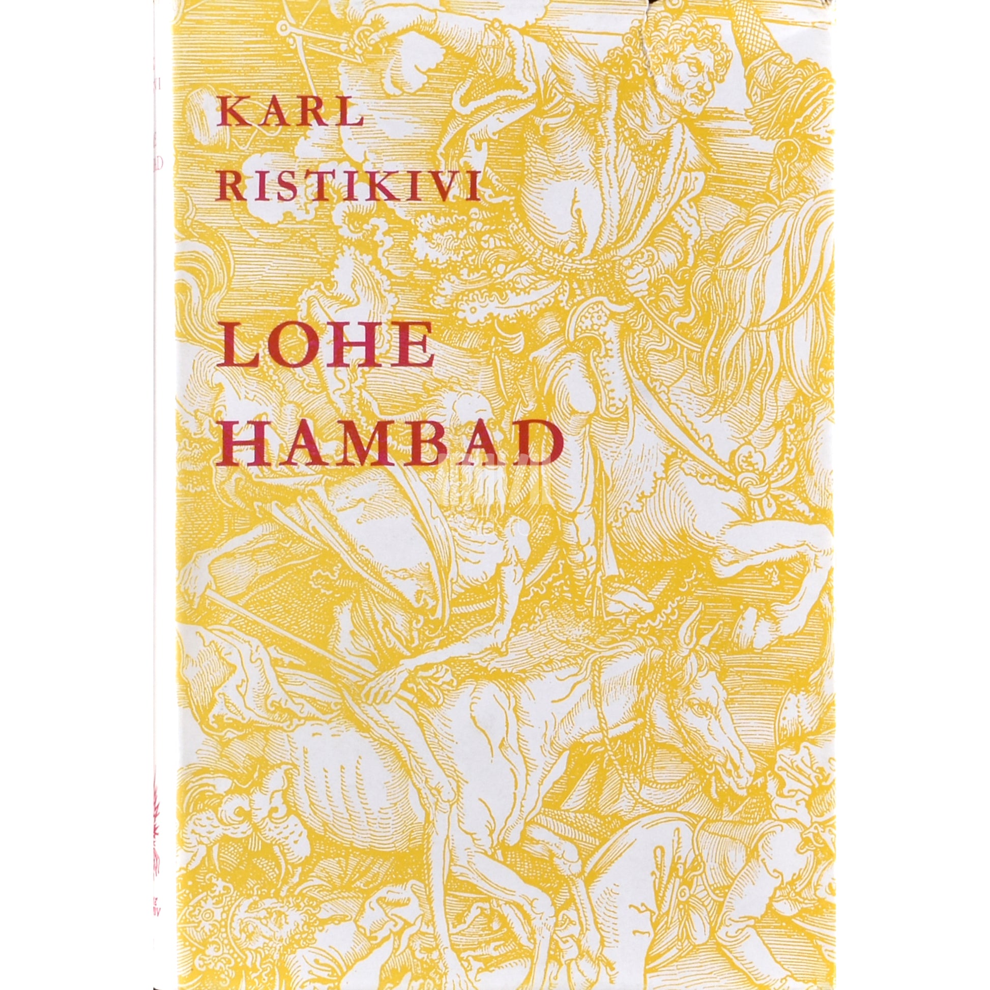 Karl Ristikivi. Lohe hambad