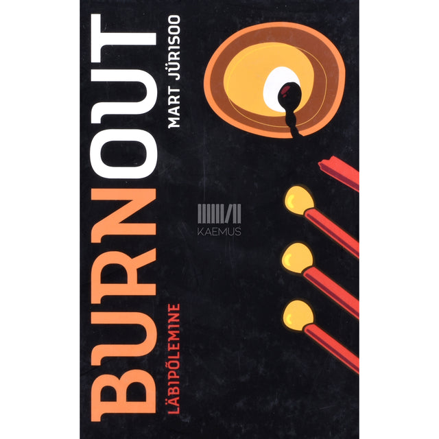 Mart Jürisoo. Burnout - läbipõlemine