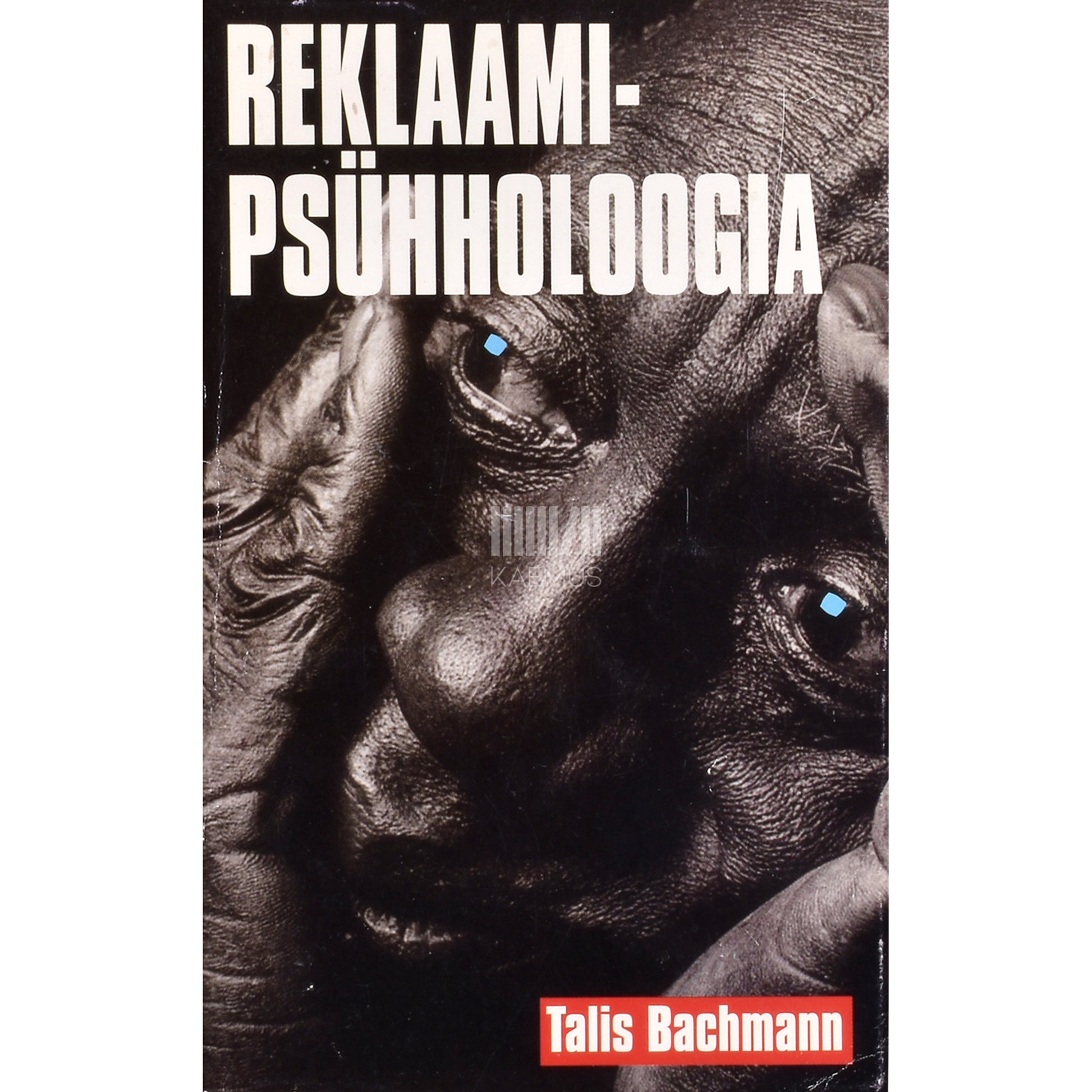 Talis Bachmann. Reklaamipsühholoogia
