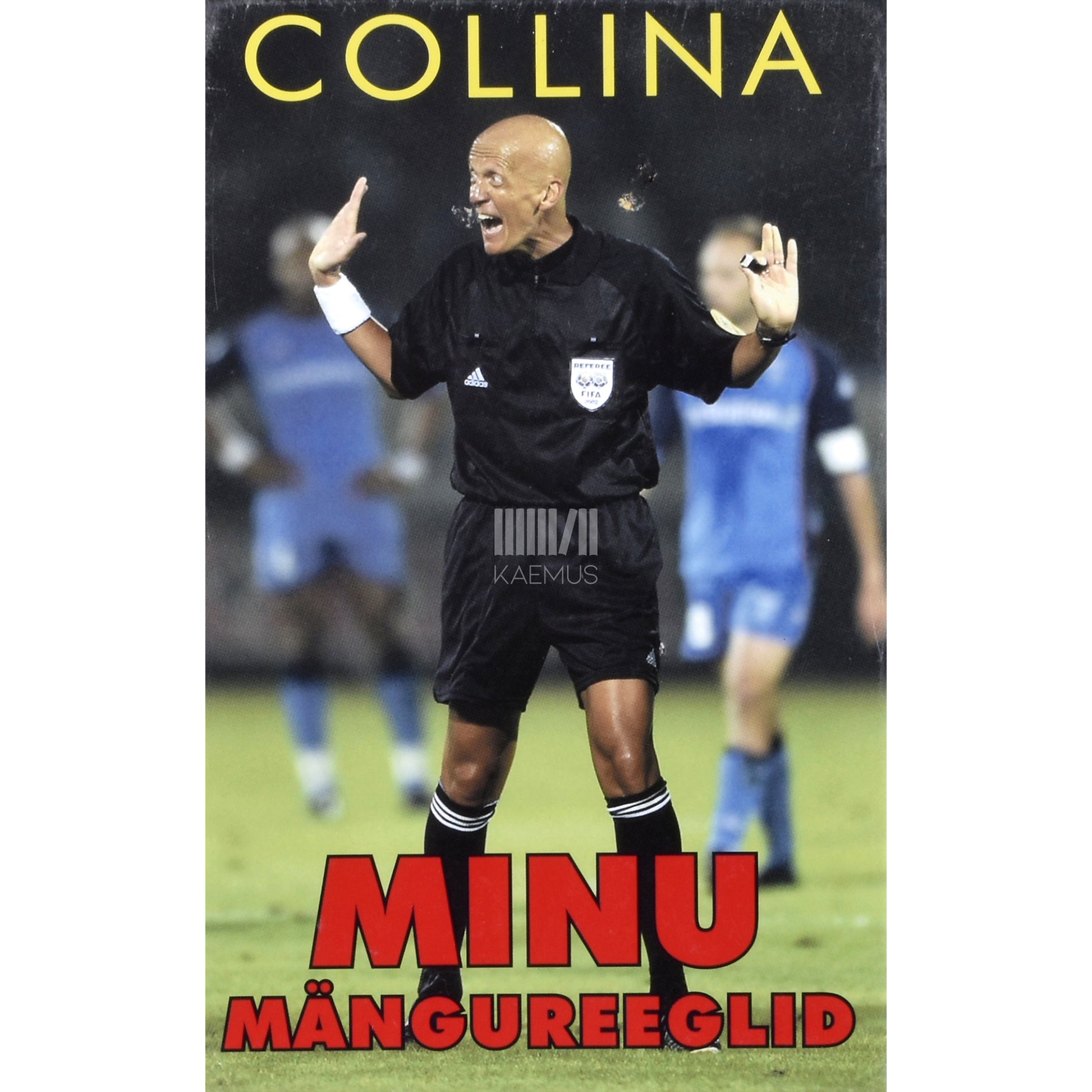 Pierluigi Collina. Minu mängureeglid