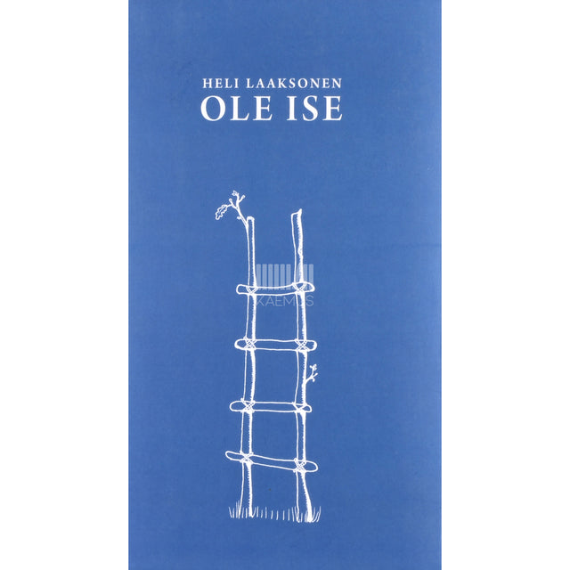 Heli Laaksonen. Ole ise