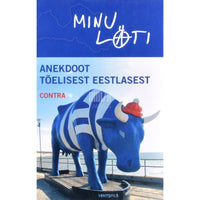 Contra Minu Läti. Anekdoot tõelisest eestlasest