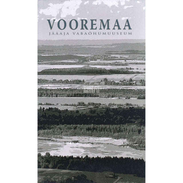 Vooremaa. Jääaja vabaõhumuuseum