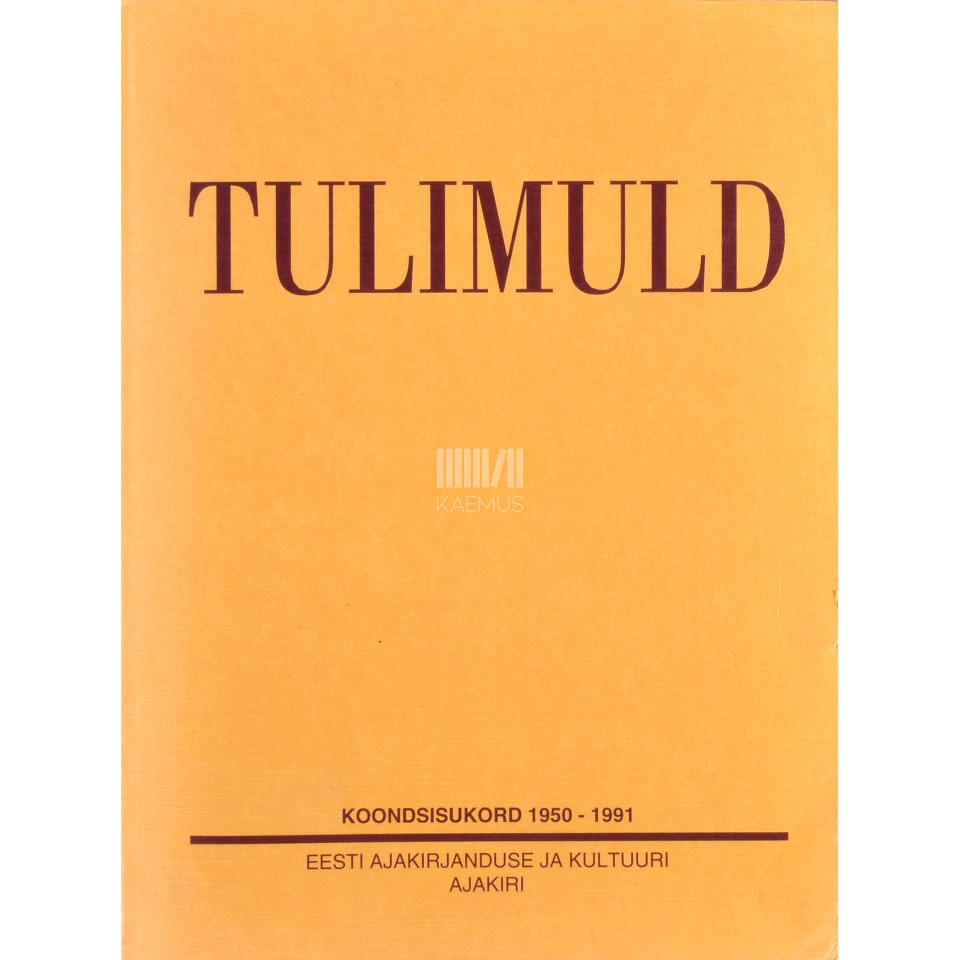 Tulimuld. Koondsisukord 1950-1991