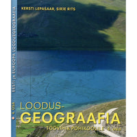 Kersti Lepasaar Loodusgeograafia põhikoolile 4. osa