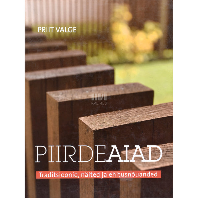 Priit Valge. Piirdeaiad