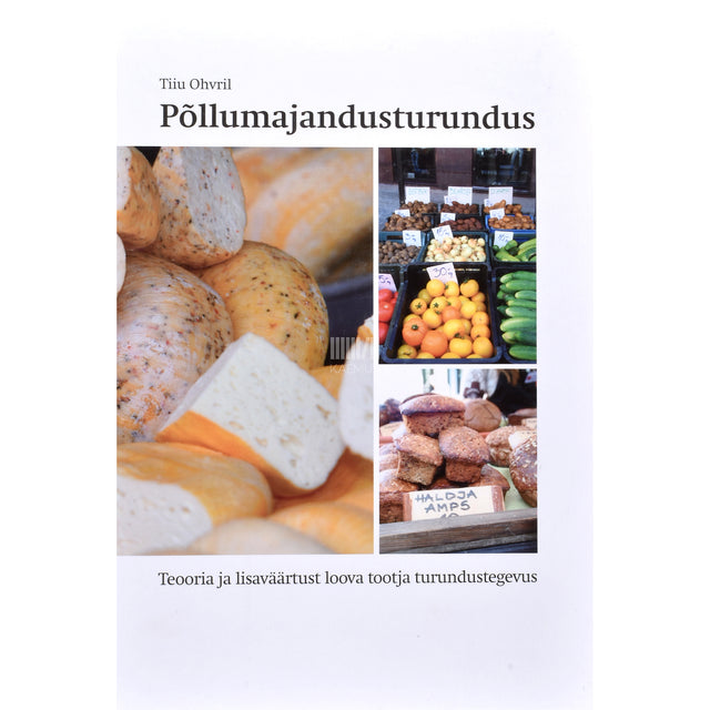 Tiiu Ohvril. Põllumajandusturundus