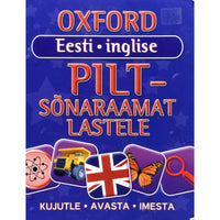 ... Oxford. Eesti-inglise piltsõnaraamat lastele