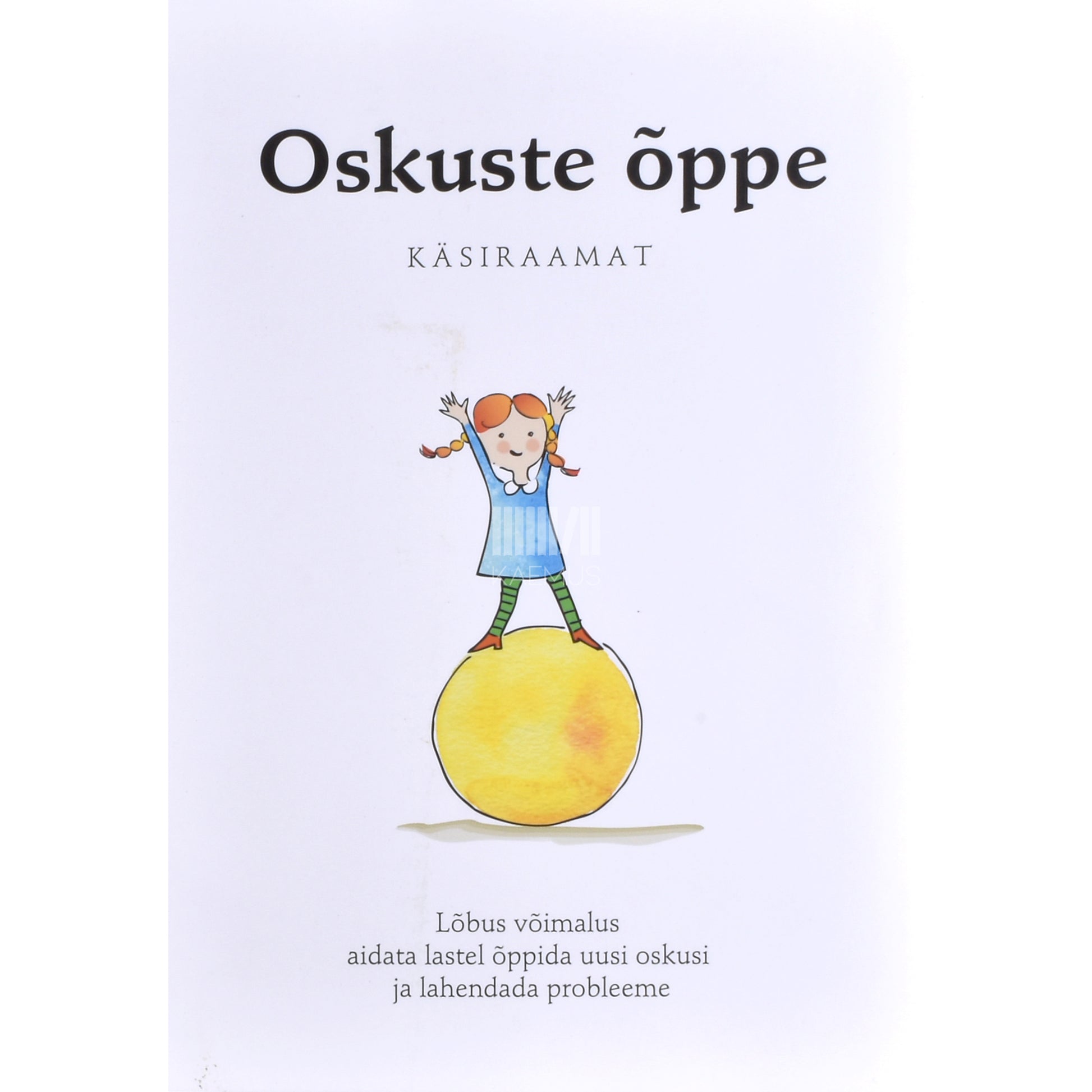 Ben Furman. Oskuste õpe