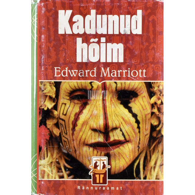 Edward Marriott. Kadunud hõim