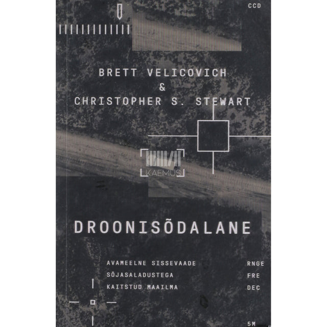 Brett Velicovich, Christopher S Stewart. Droonisõdalane