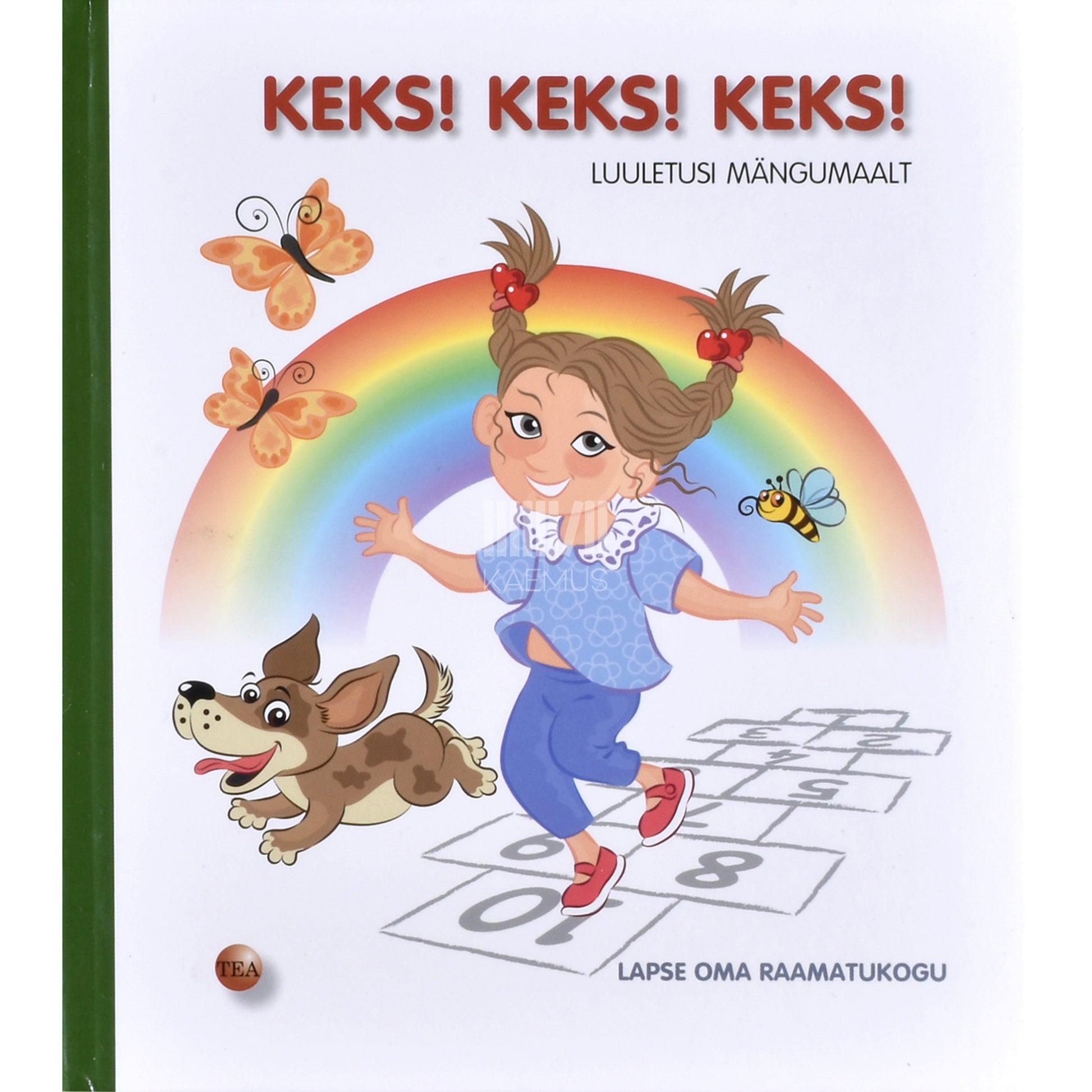 Keks! Keks! Keks! Luuletusi mängumaalt