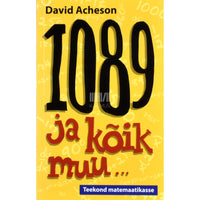 David Acheson 1089 ja kõik muu. Teekond matemaatikasse