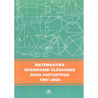 ... Matemaatika riigieksami ülesanded koos vastustega 1997-2004