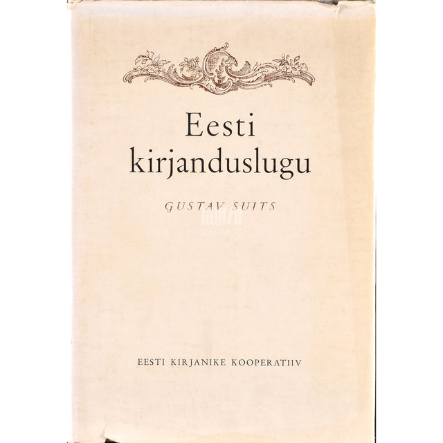 Gustav Suits. Eesti kirjanduslugu 1. osa